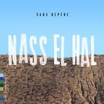 cover: Nass El Hal - A Khouya Flamhane