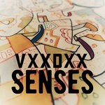 cover: Vxxdxx - Senses