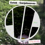 cover: Gotek - Ganjalooovaz