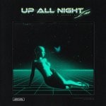 cover: Isa - Up All Night (Explicit)