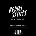 cover: Redux Saints - THICC BEATS Vol 1