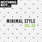 cover: Various - Nothing But... Minimal Style Vol 09