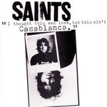 cover: The Saints - I Thought This Was Love, But This Ain't Casablanca