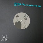 cover: Disaia - Close To Me EP