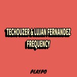 cover: Lujan Fernandez|Techouzer - Frequency