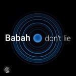 cover: Babah - Don't Lie