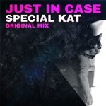 cover: Special Kat - Just In Case