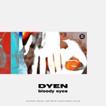 cover: Dyen - Bloody Eyes