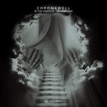 cover: Chromewell - In The Hands Of The Unknown