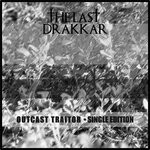 cover: The Last Drakkar - Outcast Traitor