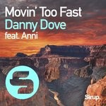 cover: Anni|Danny Dove - Movin' Too Fast