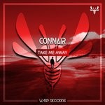 cover: Connair - Take Me Away