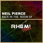 cover: Neil Pierce - Back In The Room EP