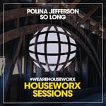 cover: Polina Jefferson - So Long '20 (Brazilian Mix)