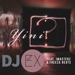 cover: Dj Ex - Yini