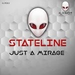 cover: Stateline - Just A Mirage