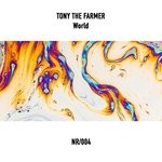 cover: Tony The Farmer - World