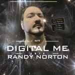 cover: Randy Norton - My Digital Me 2k16