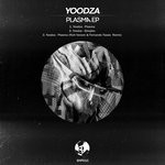 cover: Yoodza - Plasma EP