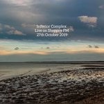 cover: Inferior Complex - Live On Sheppey FM, 27th October 2019