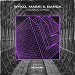 cover: Banga|Maski Wyko - Voodoo Child