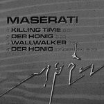 cover: Maserati - Killing Time/Der Honig