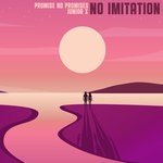 cover: Promise No Promises & Junior X - No Imitation