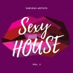 cover: Various - Sexy House Vol 2