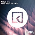 cover: Mkey (uk) - Floor Bounce EP