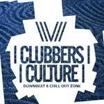 cover: Various - Clubbers Culture: Downbeat & Chill Out Zone