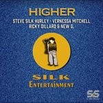 cover: New G.|Ricky Dillard|Steve Silk Hurley|Vernessa Mitchell - Higher (Steve Silk Hurley Classic Remixes)