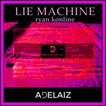 cover: Adelaiz|Ryan Konline - Lie Maschine