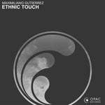 cover: Maximiliano Gutierrez - Ethnic Touch