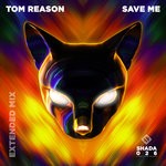 cover: Tom Reason - Save Me (Extended Mix)