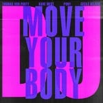 cover: Cecile Believe|Kane West|Pony|Thomas Von Party - DJ Move Your Body