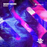 cover: Mavra - Want More