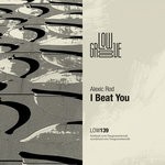 cover: Alexic Rod - I Beat You