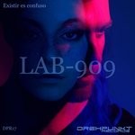 cover: Lab-909 - Existir Es Confuso