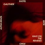 cover: Gauthier - Rave On The Remixes