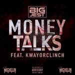 cover: Kwayorclinch|Big Jest - Money Talks (Explicit)