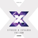 cover: Effused|Estaloca - Freedom