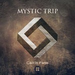 cover: Mystic Trip - Call It Fate LP