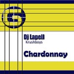 cover: Krushboys|Dj Lapell - Chardonnay