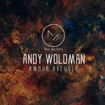 cover: Andy Woldman - Amour Aveugle