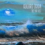 cover: Koichiro Okada - The Far East