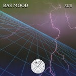 cover: Bas Mood - Sub