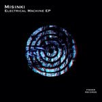 cover: Misinki - Electrical Machine EP