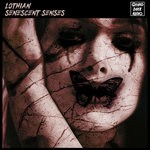 cover: Lothian - Senescent Senses