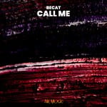 cover: Becat - Call Me