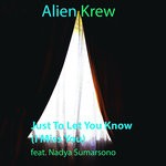 cover: Alien Krew|Nadya Sumarsono - Just To Let You Know